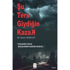 Şu Ters Giydiğin Kazak