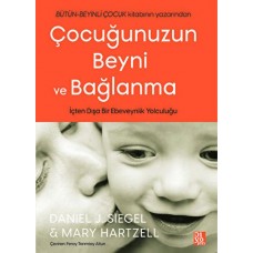 Çocuğunuzun Beyni ve Bağlanma