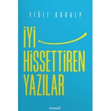 İyi Hissettiren Yazılar