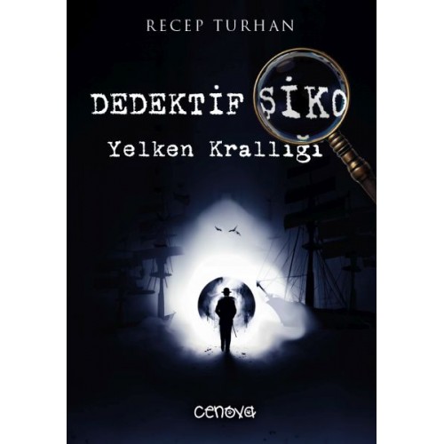 Dedektif Şiko Yelken Krallığı