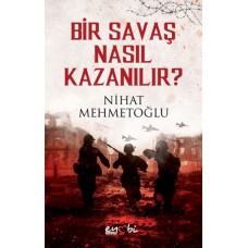 Bir Savaş Nasıl Kazanılır?