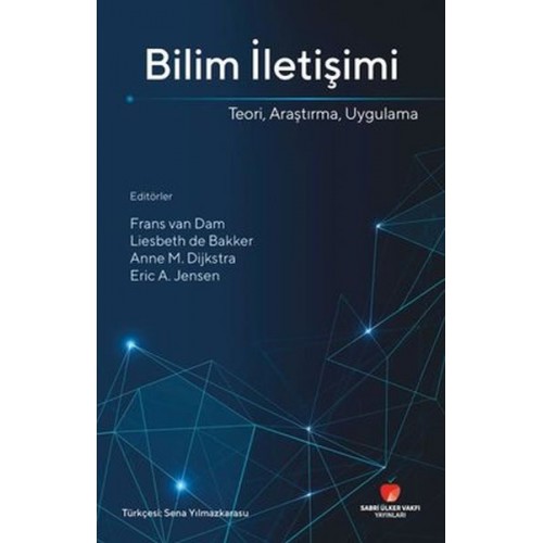 Bilim İletişimi Teori Araştırma Uygulama