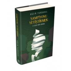 Şampiyonu Yetiştirmek