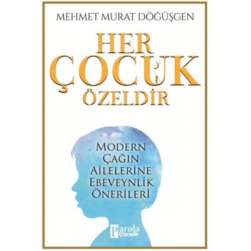 Her Çocuk Özeldir