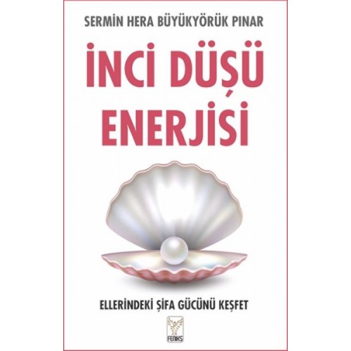 İnci Düşü Enerjisi