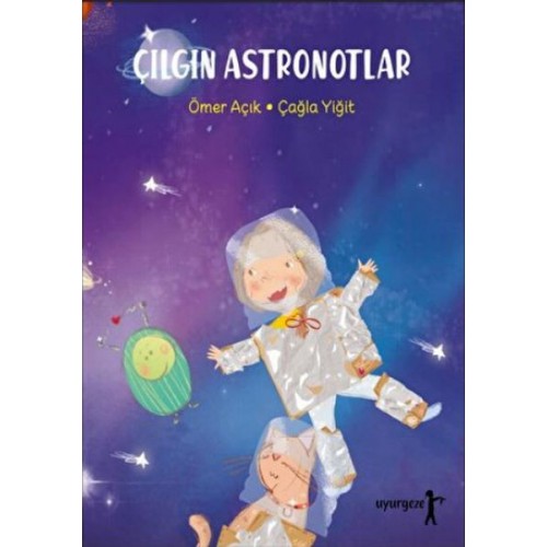 Çılgın Astronotlar