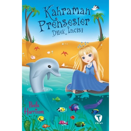 Kahraman Prensesler - Dilek İncisi