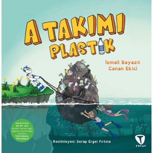 A Takımı: Plastik