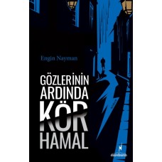 Gözlerinin Ardında Kör Hamal