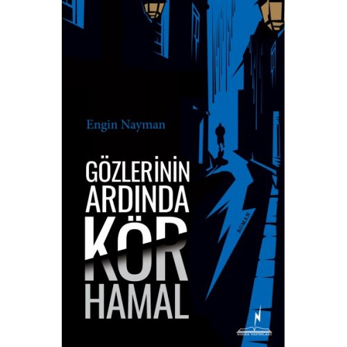 Gözlerinin Ardında Kör Hamal