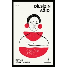 Dilsizin Ağıdı