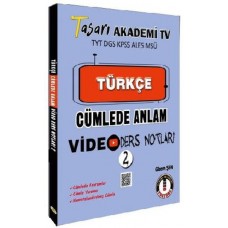 Tasarı TYT DGS KPSS ALESS MSÜ Türkçe Cümlede Anlam Video Ders Notları