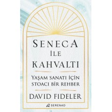 Seneca İle Kahvaltı