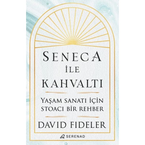 Seneca İle Kahvaltı