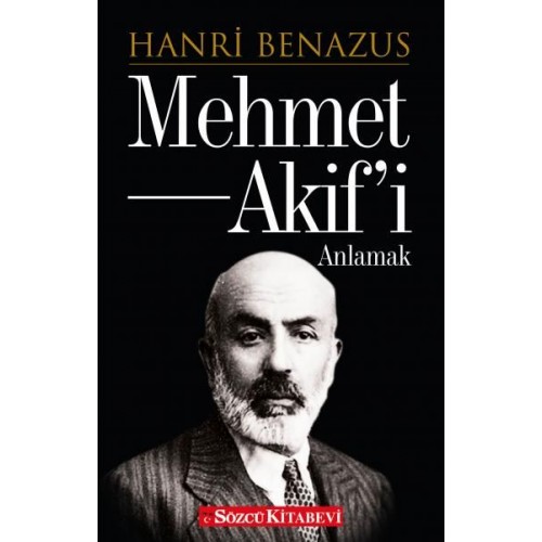 Mehmet Akif'i Anlamak