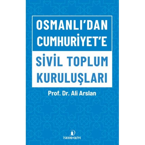 Osmanlı'dan Cumhuriyet'e Sivil Toplum Kuruluşları