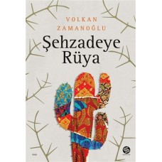 Şehzadeye Rüya