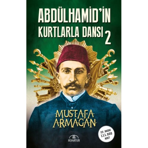 Abdülhamid’in Kurtlarla Dansı-2