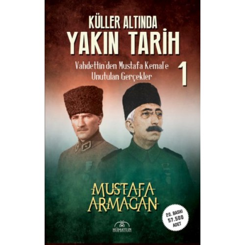 Küller Altında Yakın Tarih 1 - Vahdettin’den Musta