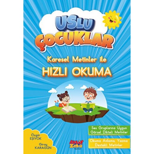 Karesel Metinler İle Hızlı Okuma - Uslu Çocuklar