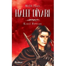 Halef Diyarı 1 - Kızıl Bostan