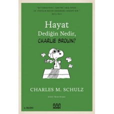 Hayat Dediğin Nedir, Charlie Brown?