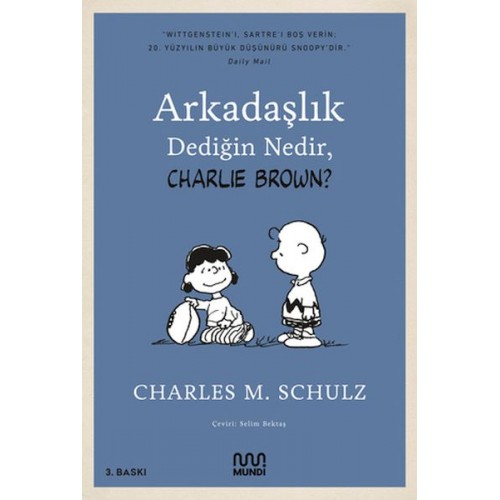 Arkadaşlık Dediğin Nedir, Charlie Brown?