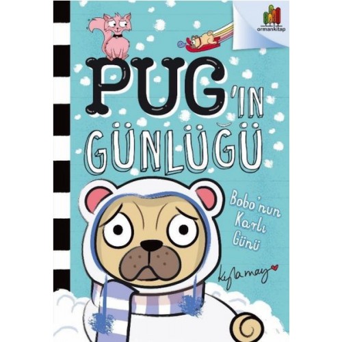 Pug’ın Günlüğü - Bobo’Nun Karlı Günü