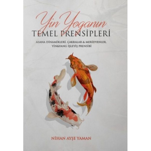 Yin Yoga’nın Temel Prensipleri