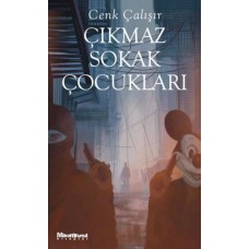 Çıkmaz Sokak Çocukları