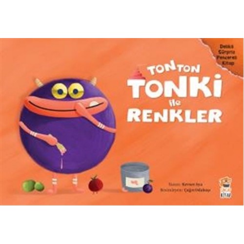 Tonton Tonki İle Renkler (Delikli Sürpriz Pencereli Kitap)