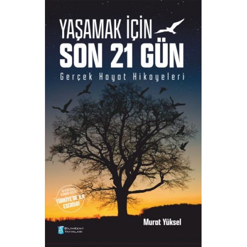 Yaşamak İçin Son 21 Gün