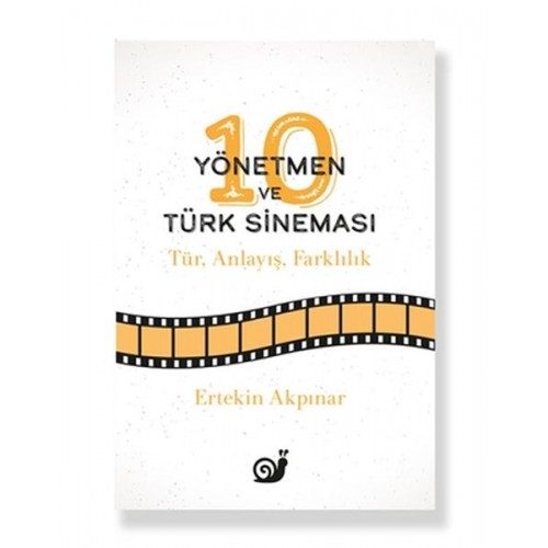 10 Yönetmen ve Türk Sineması