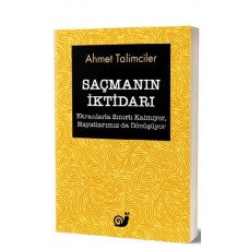 Saçmanın İktidarı