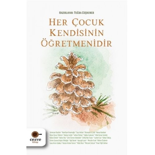 Her Çocuk Kendisinin Öğretmenidir