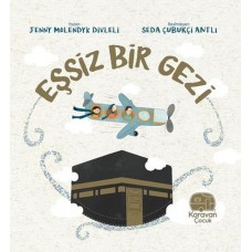 Eşsiz Bir Gezi - Mekke