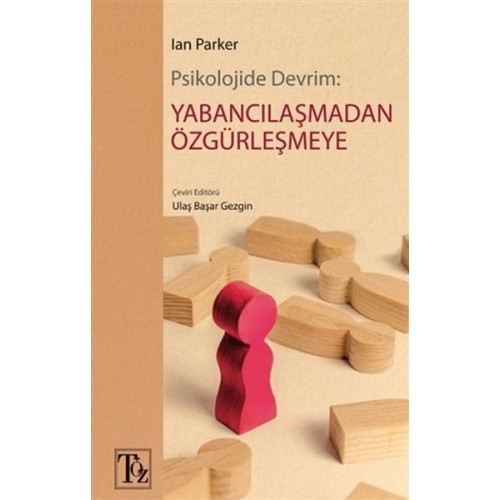 Psikolojide Devrim: Yabancılaşmadan Özgürleşmeye