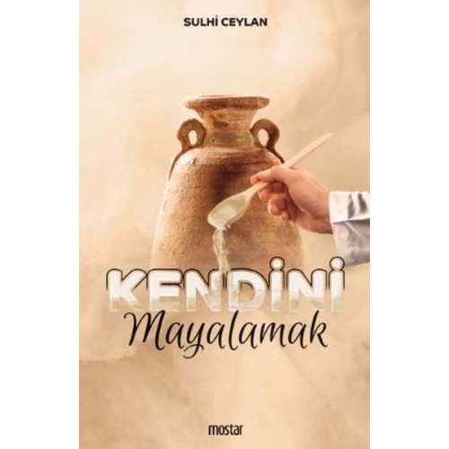 Kendini Mayalamak