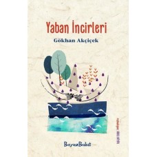 Yaban İncirleri