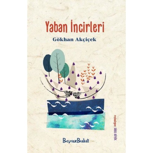 Yaban İncirleri