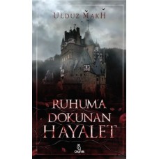 Ruhuma Dokunan Hayalet