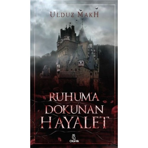 Ruhuma Dokunan Hayalet