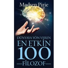 Dünyaya Yön Veren En Etkin 100 Filozof