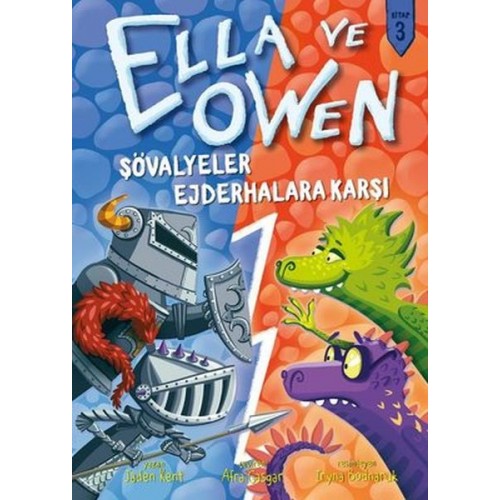 Şövalyeler Ejderhalara Karşı - Ella ve Owen 3