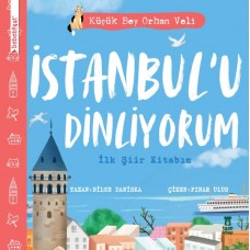 İstanbul’u Dinliyorum