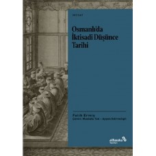 Osmanlı’da İktisadi Düşünce Tarihi