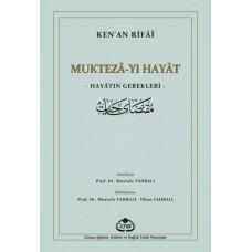 Muktezayı Hayat - Hayatın Gerekleri