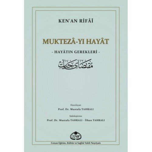 Muktezayı Hayat - Hayatın Gerekleri