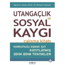 Utangaçlık ve Sosyal Kaygı Çalışma Kitabı