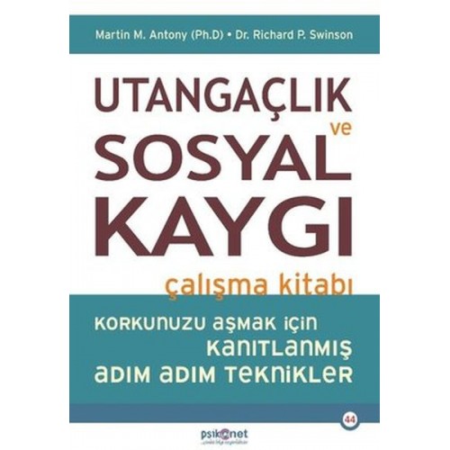 Utangaçlık ve Sosyal Kaygı Çalışma Kitabı